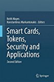 Smart Cards, Tokens, Security and Applications