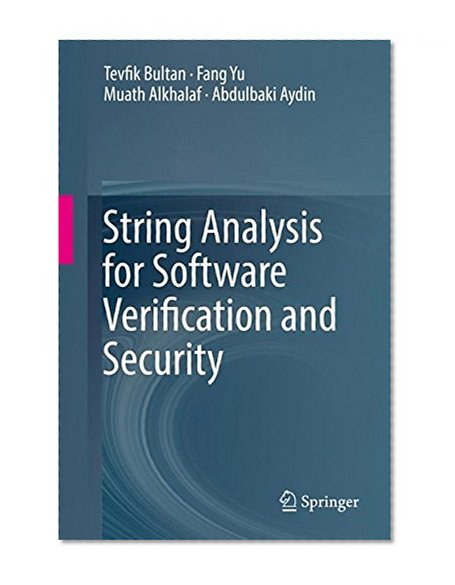 String Analysis for Software Verification and Security