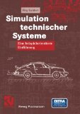 Simulation technischer Systeme: Eine beispielorientierte Einführung (Vieweg Praxiswissen) (German Edition)