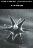 Lineare Algebra und Analytische Geometrie II: Noten zu einer Vorlesung mit historischen Anmerkungen von Erhard Scholz (German Edition)