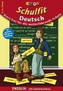 Schulfit Deutsch. Start frei fÃ¼r die weiterfÃ¼hrende Schule. 4. / 5. Klasse