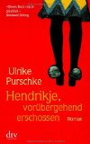 Hendrikje, vorÃ¼bergehend erschossen