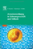 Arzneiverordnung in Schwangerschaft und Stillzeit