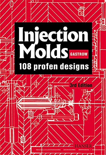 Injection Molds 130 Proven Designs
