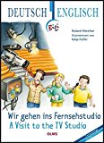 Wir gehen ins Fernsehstudio - A Visit to the TV Studio