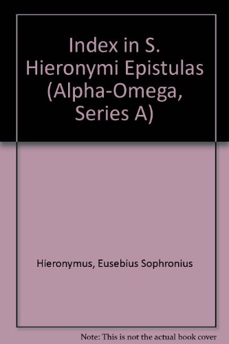 Index in S. Hieronymi Epistulas (Alpha-Omega, Series A)