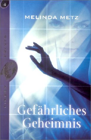 Finger- Prints 04. GefÃ¤hrliches Geheimnis. ( Ab 12 J.).