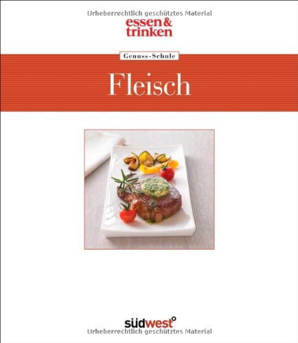 Fleisch Essen & trinkenGenuss-Schule
