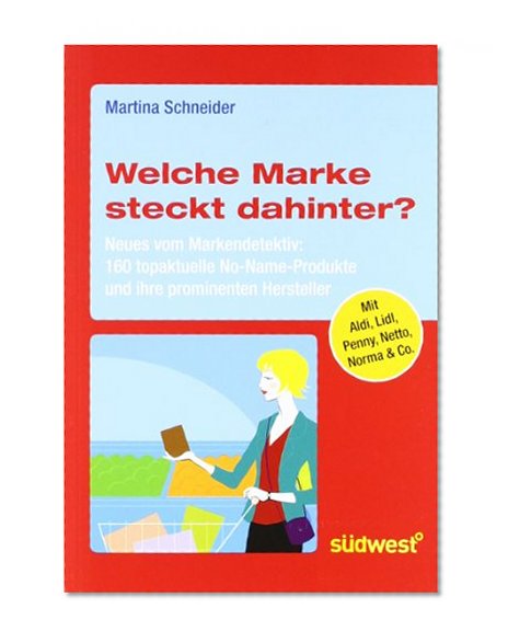 Welche Marke steckt dahinter? Neues vom Markendetektiv