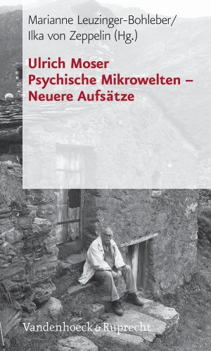 Psychische Mikrowelten - Neuere Aufsatze (SCHRIFTEN D. SIGMUND-FREUD-INST. REIHE 2: PSYCHOANALYSE IM INTERDISZIPLINAREN DIALOG)