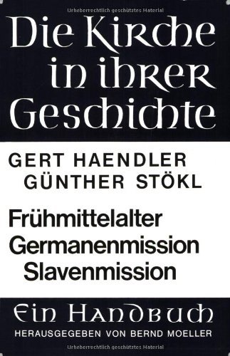 Geschichte des Fruhmittelalters und der Germanenmission. Geschichte der Slavenmission (Wackernagel,Altindische Grammatik)