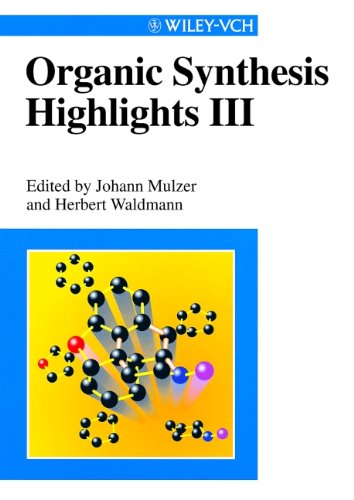 Organic Synthesis Highlights III (v. 3)