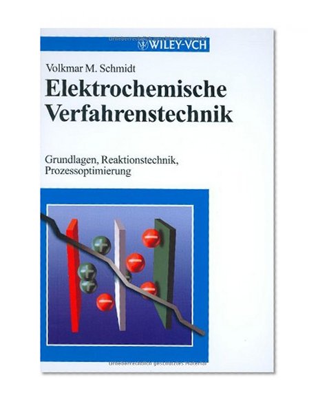 Elektrochemische Verfahrenstechnik (German Edition)