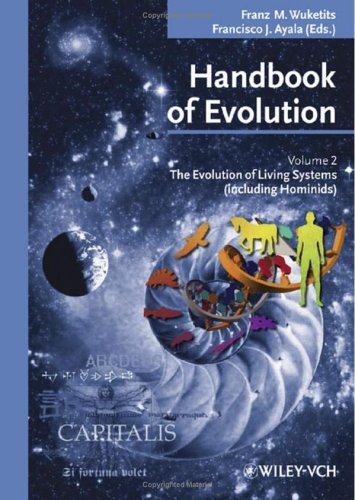 Handbook of Evolution: The Evolution of Living Systems (Including Hominids) (Handbook of Evolution(VCH))