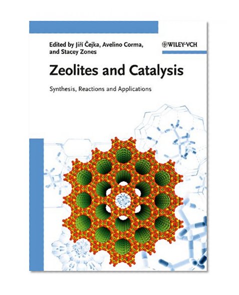 Zeolites and Catalysis: Synthesis, Reactions and Applications (2 Volume set)