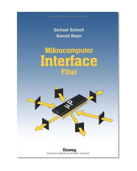 Mikrocomputer-lnterfacefibel (German Edition)