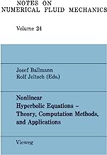 Nonlinear Hyperbolic Equations â€• Theory, Computation Methods, and Applications: Proceedings of the Second International Conference on Nonlinear ... Mechanics and Multidisciplinary Design, 24)