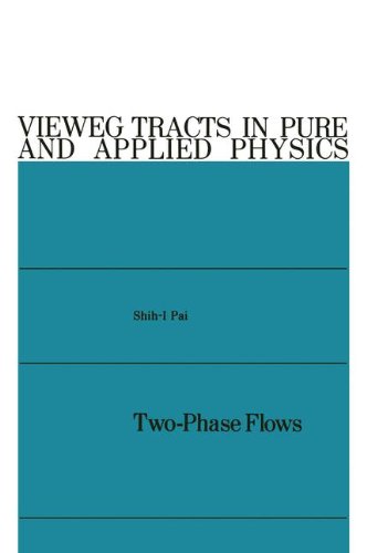 Two-Phase Flows (Vieweg tracts in pure and applied physics) (German Edition)