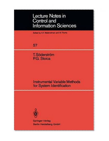 Instrumental Variable Methods for System Identification (Lecture Notes in Control and Information Sciences)