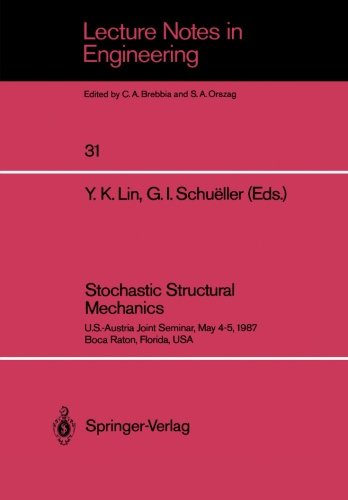 Stochastic Structural Mechanics. Lecture Notes in Engineering. vol. 31