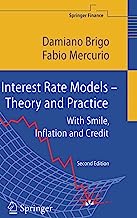 Book Cover Interest Rate Models - Theory and Practice: With Smile, Inflation and Credit (Springer Finance)