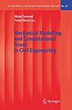 Mechanical Modelling and Computational Issues in Civil Engineering (Lecture Notes in Applied and Computational Mechanics)