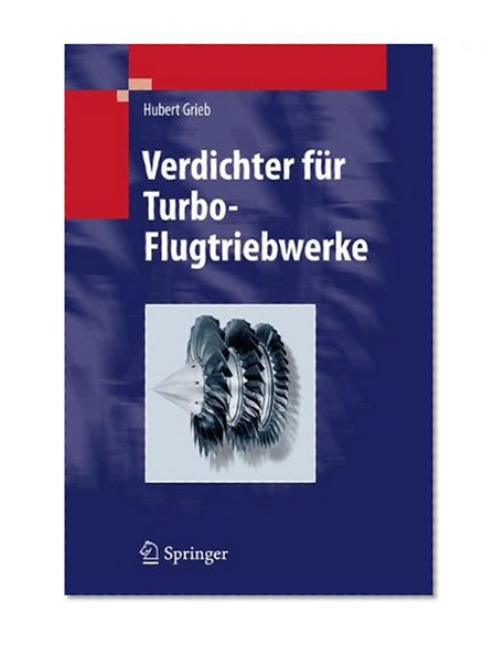 Verdichter fÃ¼r Turbo-Flugtriebwerke (German Edition)