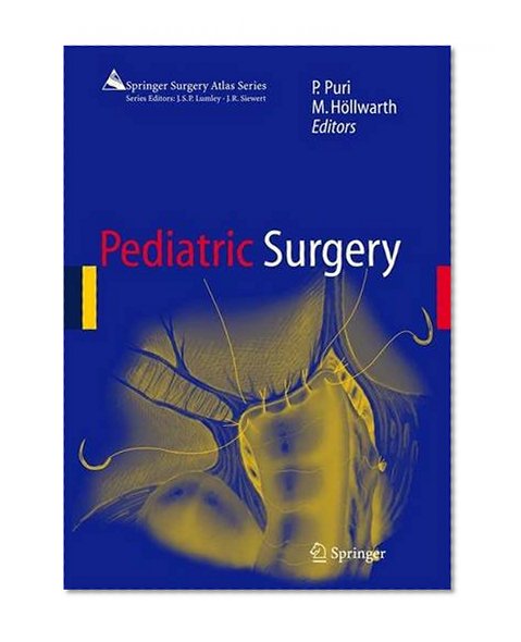 Pediatric Surgery (Springer Surgery Atlas Series)