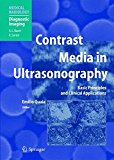 Contrast Media in Ultrasonography: Basic Principles and Clinical Applications (Medical Radiology)