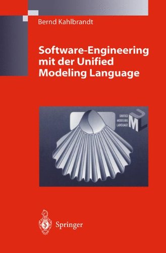 Software-Engineering mit der Unified Modeling Language (German Edition)