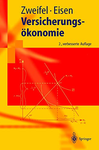 VersicherungsÃ¶konomie (Springer-Lehrbuch) (German Edition)