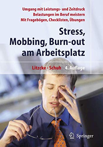 Stress, Mobbing und Burn-out am Arbeitsplatz (German Edition)