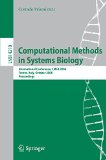 Computational Methods in Systems Biology: International Conference, CMSB 2006, Trento, Italy, October 18-19, 2006, Proceedings (Lecture Notes in Computer Science)