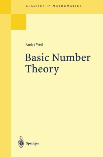 Basic Number Theory (Classics in Mathematics)
