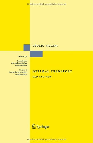 Book Cover Optimal Transport: Old and New (Grundlehren der mathematischen Wissenschaften)