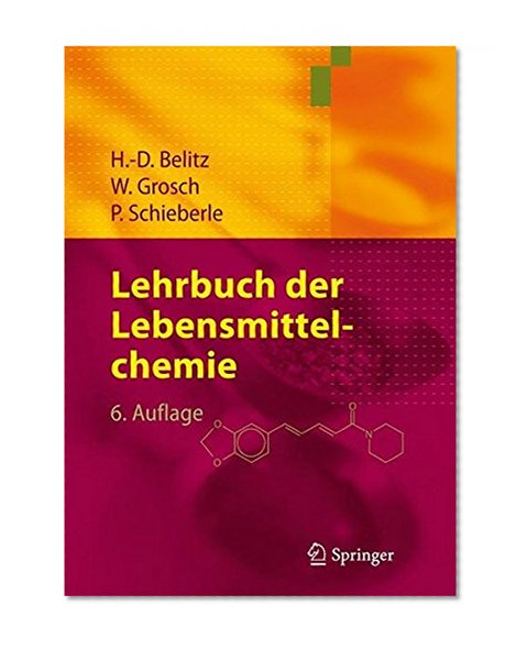 Lehrbuch der Lebensmittelchemie (Springer-Lehrbuch) (German Edition)