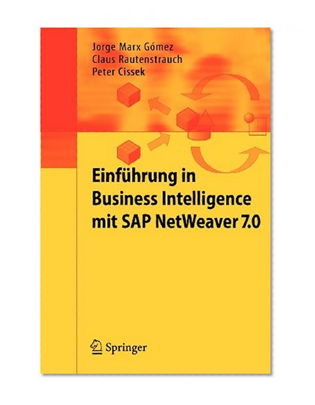 EinfÃ¼hrung in Business Intelligence mit SAP NetWeaver 7.0 (German Edition)