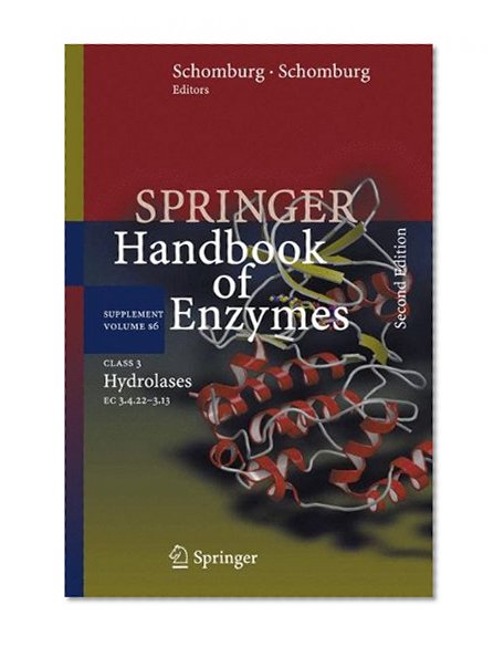 Class 3 Hydrolases: EC 3.4.22-3.13 (Springer Handbook of Enzymes)