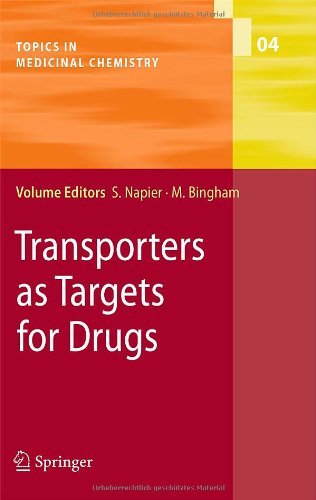 Transporters as Targets for Drugs (Topics in Medicinal Chemistry)