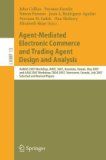Agent-Mediated Electronic Commerce and Trading Agent Design and Analysis: AAMAS 2007 Workshop, AMEC 2007, Honolulu, Hawaii, May 14, 2007, and AAAI ... Notes in Business Information Processing)