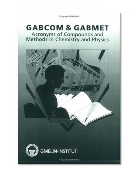 GABCOM & GABMET: Acronyms of Compounds and Methods in Chemistry and Physics