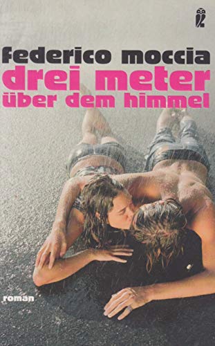 Drei Meter Ã¼ber dem Himmel