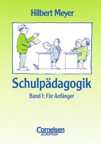 SchulpÃ¤dagogik, 2 Bde., Bd.1, FÃ¼r AnfÃ¤nger