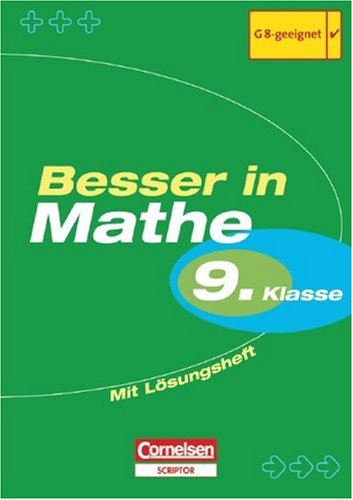 Besser in Mathe. Quadratische Funktionen und Gleichungen ab dem 9. Schuljahr