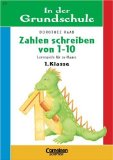 In der Grundschule, neue Rechtschreibung, Zahlenschreiben von 1-10, 1. Klasse