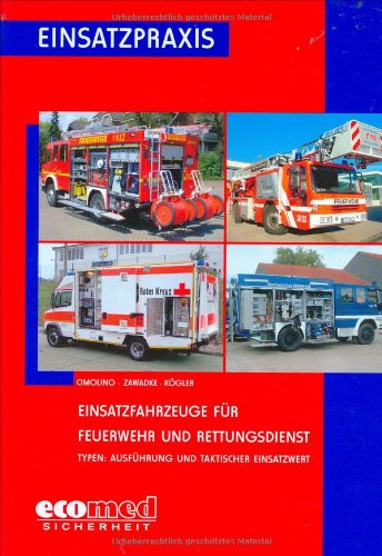 Einsatzfahrzeuge für Feuerwehr und Rettungsdienst
