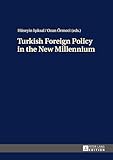Turkish Foreign Policy in the New Millennium