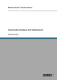 Technische Analyse Mit Indikatoren (German Edition)