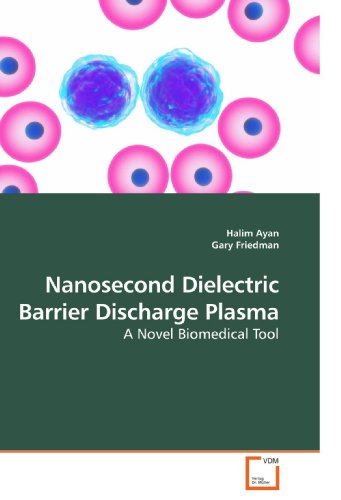 Nanosecond Dielectric Barrier Discharge Plasma: A Novel Biomedical Tool