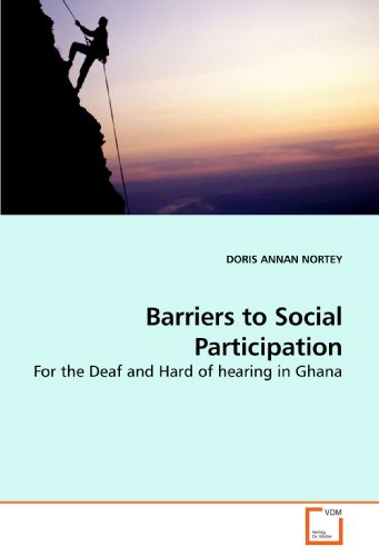 Barriers to Social Participation: For the Deaf and Hard of hearing in Ghana